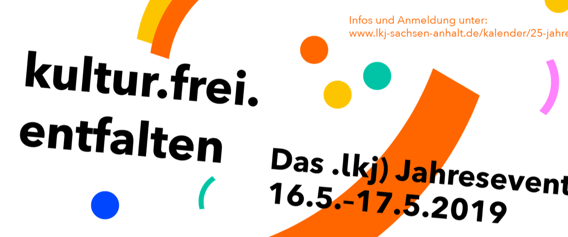 Header des .lkj)-Events kultur.frei.entfalten