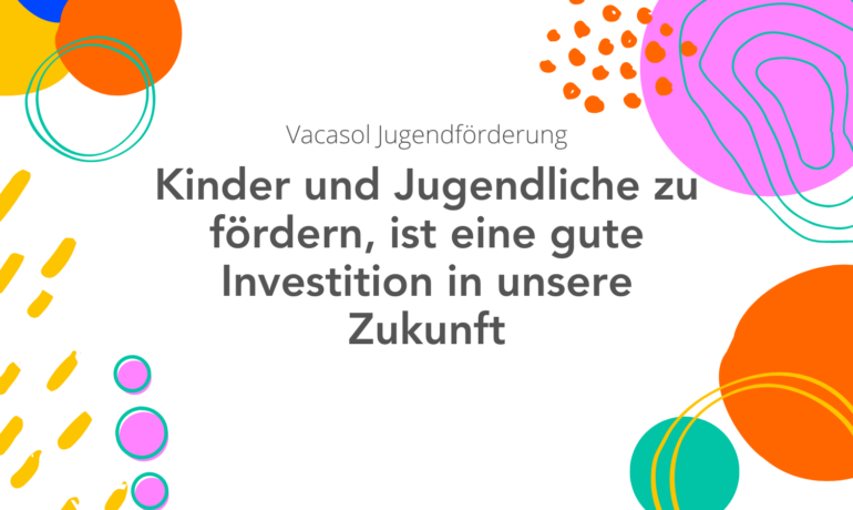 Vacasol Jugendförderung