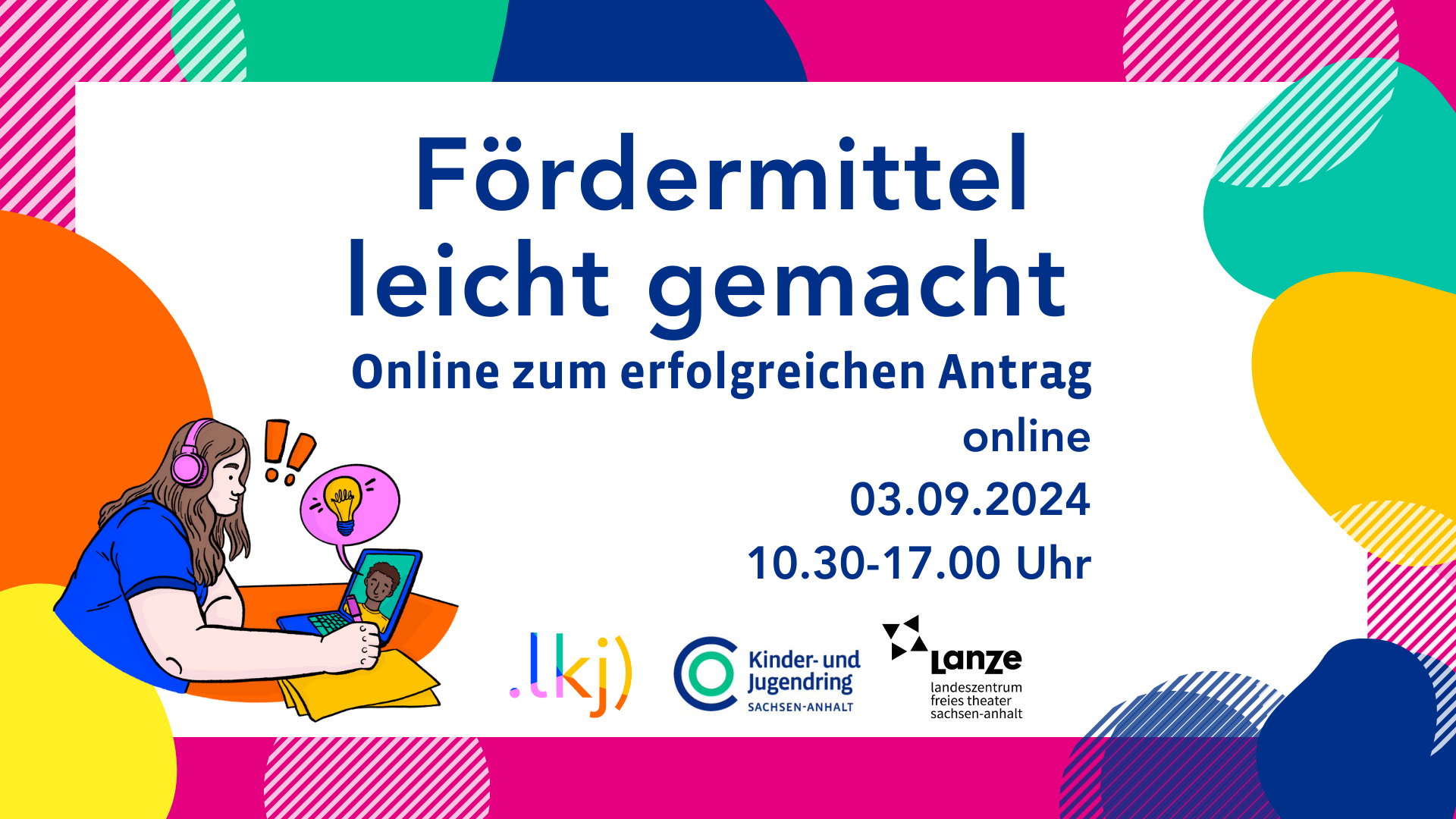 Titelbild zu der Veranstaltung "Fördermittel leicht gemacht: Online zum erfolgreichen Antrag"