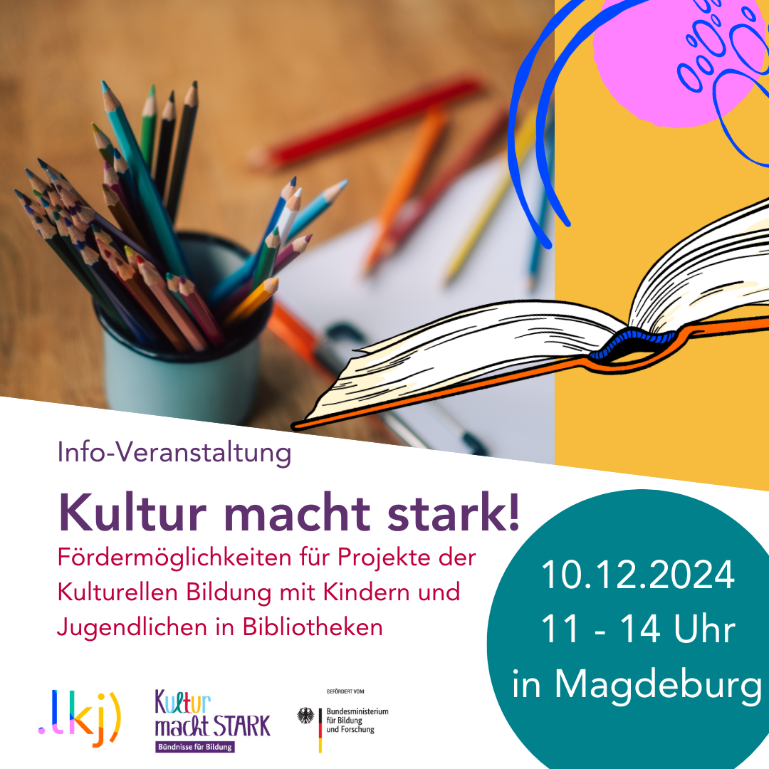 Einladung Kultur macht stark in Bibliotheken