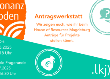 Antragswerkstatt 2 | Antrag stellen – aber richtig! Die Praxiswerkstatt für einen erfolgreichen Förderantrag