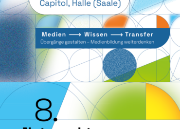 8. Netzwerktagung Medienkompetenz Sachsen-Anhalt!